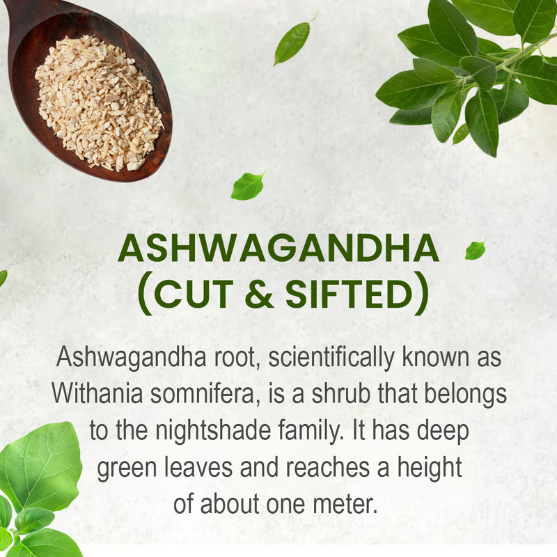 Ashwagandha (Cut & Sifted)
